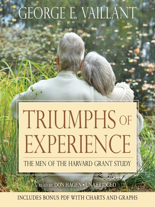 Title details for Triumphs of Experience by George E. Vaillant - Wait list